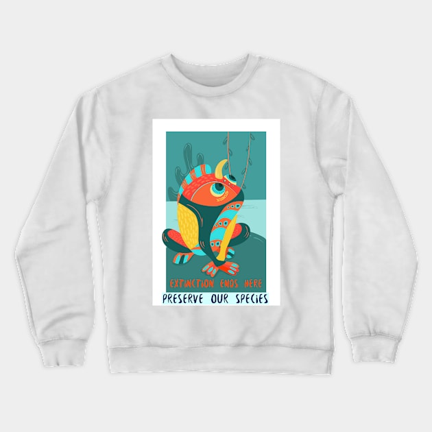 extinction ends here, preserve our species Crewneck Sweatshirt by Zipora